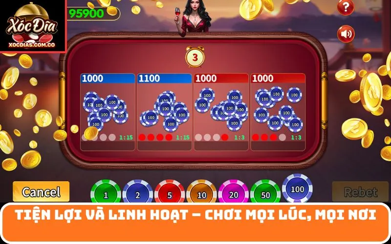 Tiện lợi và linh hoạt – Chơi mọi lúc, mọi nơi