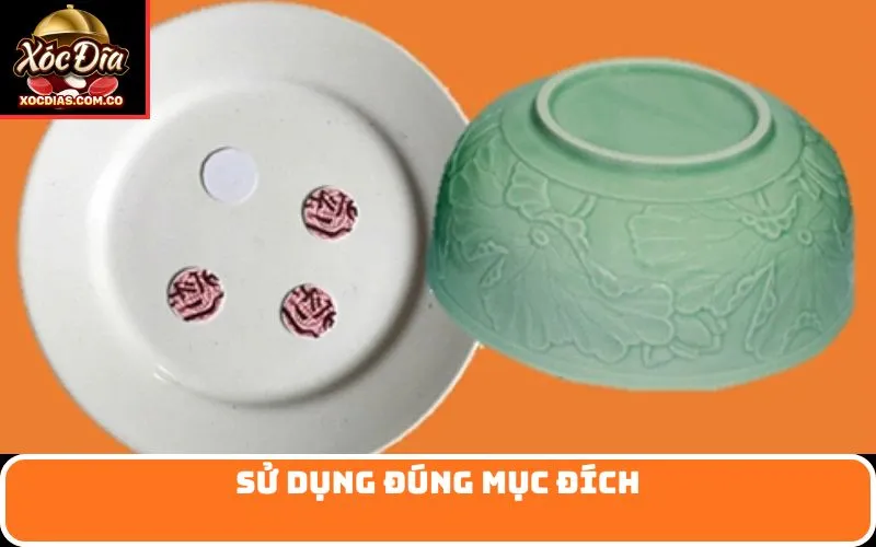 Sử dụng đúng mục đích