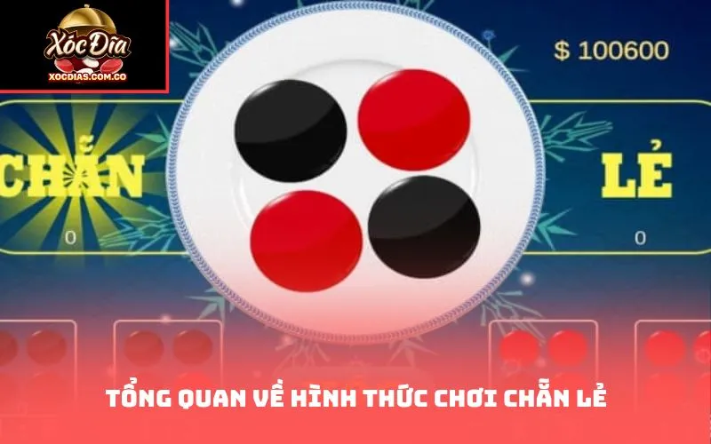 Tổng quan về hình thức chơi chẵn lẻ
