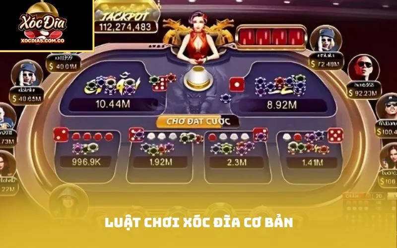 Luật chơi xóc đĩa cơ bản