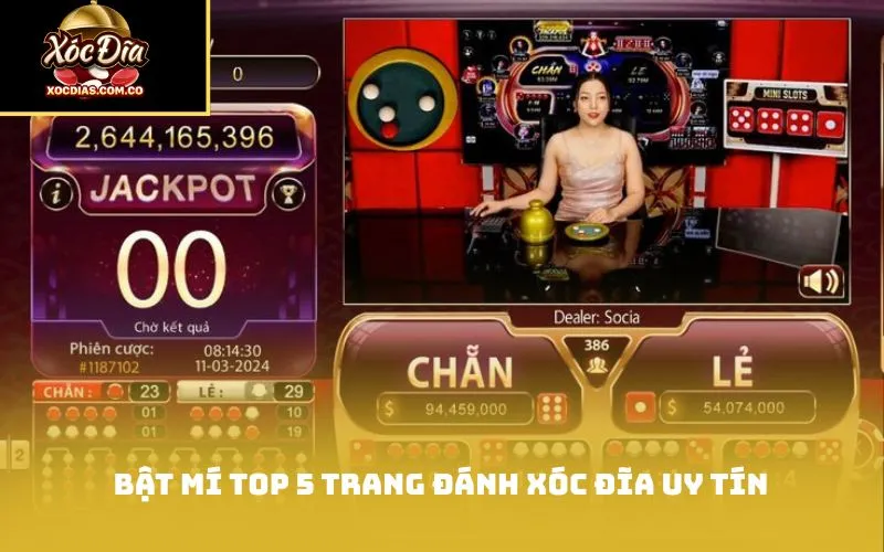 Bật mí top 5 Trang đánh xóc đĩa uy tín