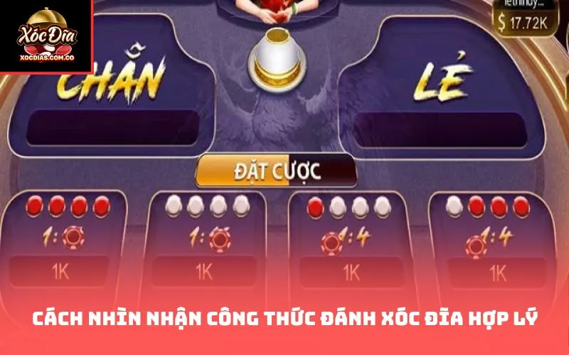 Cách nhìn nhận công thức đánh xóc đĩa hợp lý